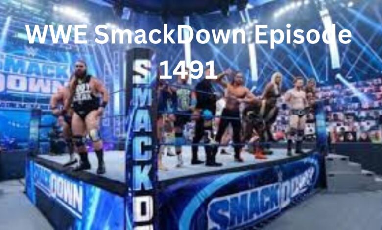 WWE SmackDown Episode 1491